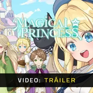 Magical Princess - Tráiler