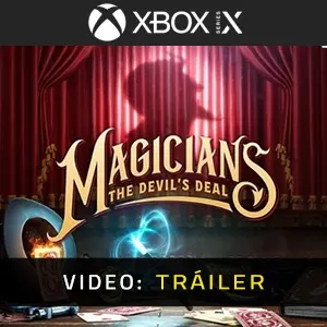 Magicians: The Devil's Deal Xbox Series - Tráiler