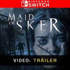 Maid of Sker Nintendo Switch Tráiler En Vídeo