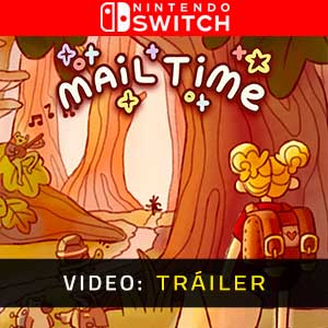 Mail Time Nintendo Switch- Tráiler en Vídeo