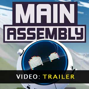 Main Assembly Video Tráiler del Juego