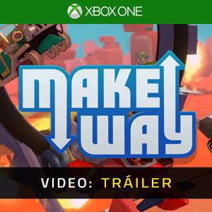 Make Way Xbox One - Tráiler