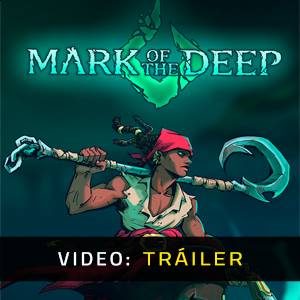 Mark of the Deep - Tráiler de Video