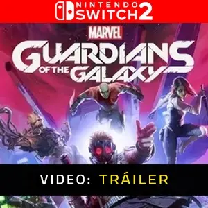 Marvel’s Guardians of the Galaxy Nintendo Switch 2 - Tráiler En Vídeo
