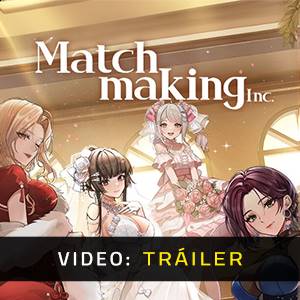 Matchmaking Inc. - Tráiler