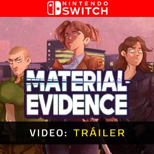 Material Evidence Nintendo Switch – Tráiler