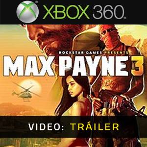 Max Payne 3 Xbox 360- Tráiler de Vídeo