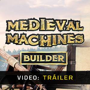 Medieval Machines Builder - Tráiler