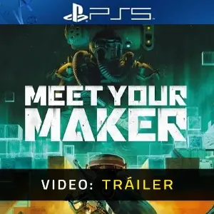 Meet Your Maker PS5 Vídeo del tráiler