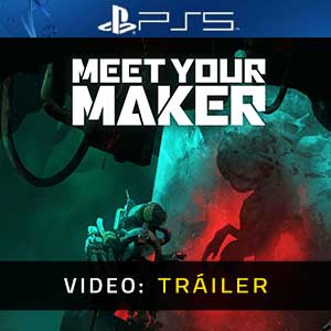 Meet Your Maker PS5 Vídeo del tráiler