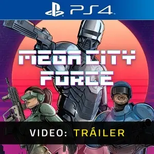 Mega City Force PS4 - Tráiler