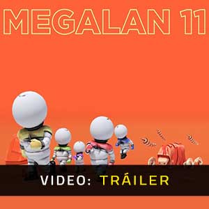 MEGALAN 11- Tráiler de vídeo