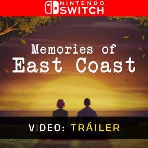 Memories of East Coast Nintendo Switch Vídeo En Tráiler
