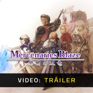 Mercenaries Blaze Dawn of the Twin Dragons - Tráiler