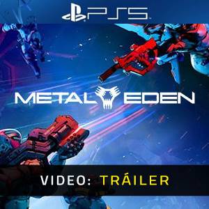 METAL EDEN PS5 - Tráiler en Vídeo
