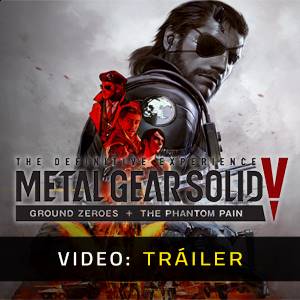 Metal Gear Solid 5 The Definitive Experience - Video Tráiler