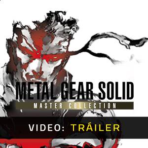 METAL GEAR SOLID Master Collection Tráiler de Video