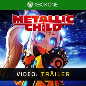 METALLIC CHILD Xbox One Vídeo En Tráiler