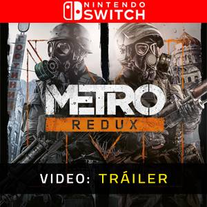 Metro Redux - Tráiler de Video