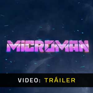 MicroMan Vídeo En Tráiler