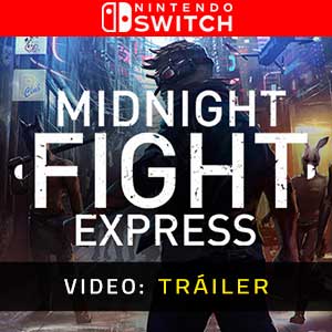 Midnight Fight Express Nintendo Switch Vídeo En Tráiler