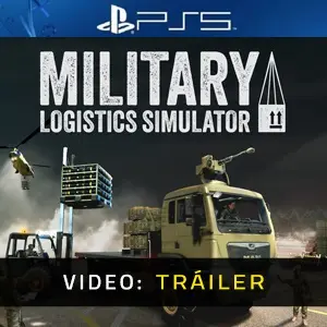 Military Logistics Simulator PS5 - Tráiler de Video