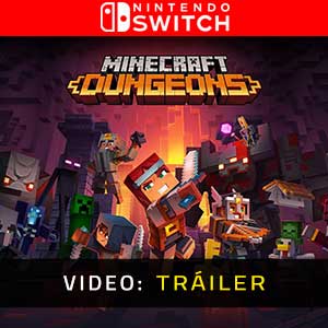 Minecraft Dungeons Nintendo Switch Tráiler En Vídeo