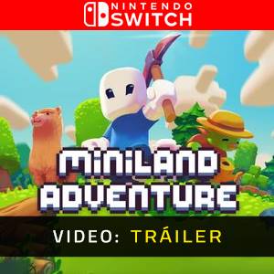 Miniland Adventure Nintendo Switch - Tráiler en Vídeo