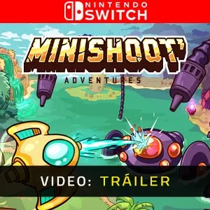 Minishoot' Adventures Nintendo Switch Tráiler del Vídeo