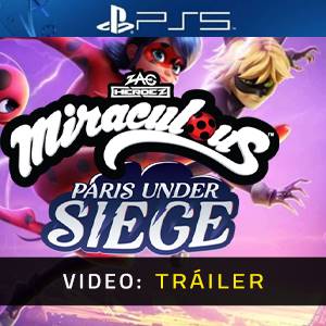 Miraculous: Paris Under Siege PS5 - Tráiler