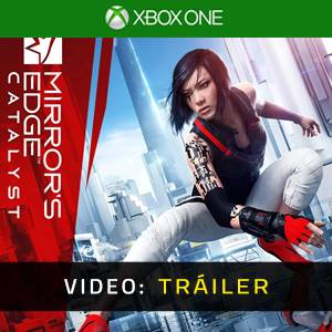 Mirror's Edge Catalyst Xbox One - Tráiler
