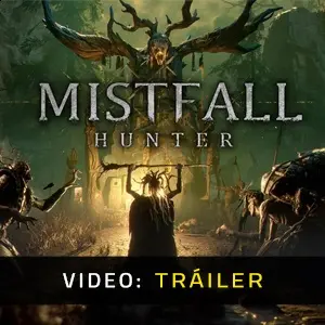 Mistfall Hunter – Tráiler