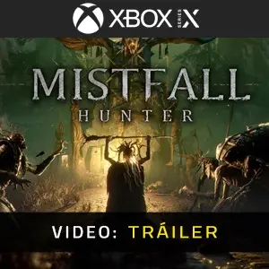 Mistfall Hunter Xbox Series – Tráiler