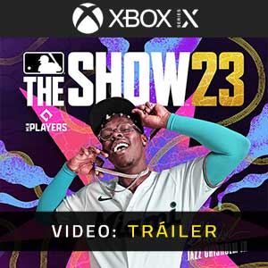 MLB The Show 23 Xbox Series- Tráiler en Vídeo