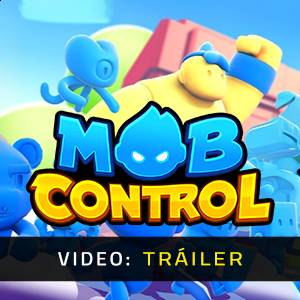 Mob Control Tráiler del juego