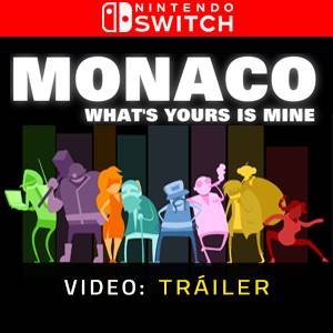 Monaco Whats Yours is Mine Nintendo Switch Tráiler de video