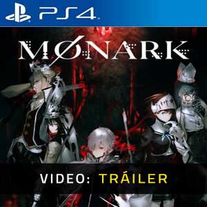 MONARK Ps4 Video En Tráiler