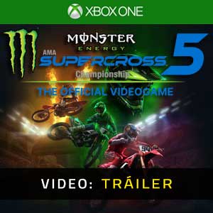 Tráiler de vídeo de Monster Energy Supercross 5 Xbox One