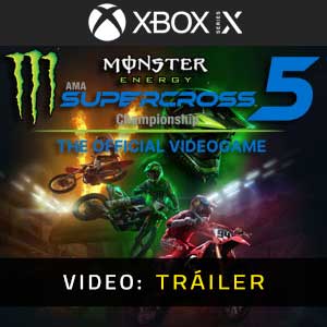 Tráiler de vídeo de Monster Energy Supercross 5 Xbox Series