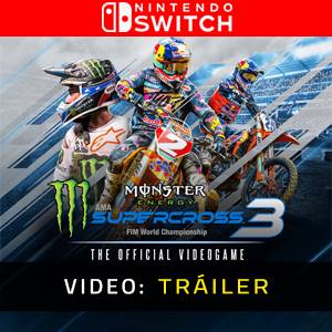 Monster Energy Supercross The Official Videogame 3 Tráiler del juego
