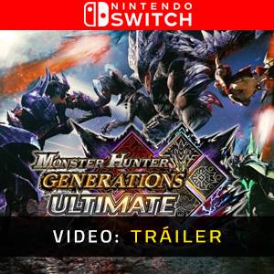 Monster Hunter Generations Ultimate Nintendo Switch - Tráiler