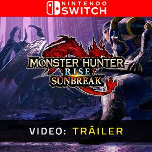 Monster Hunter Rise Sunbreak Nintendo Switch - Tráiler de Video
