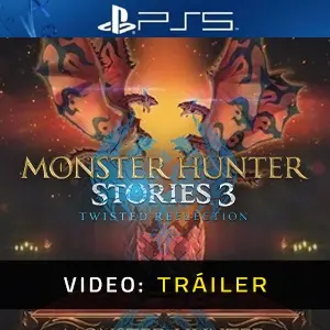 Monster Hunter Stories 3: Twisted Reflection PS5 - Tráiler del Vídeo