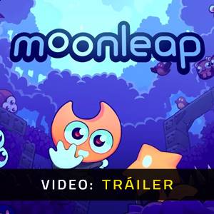 Moonleap - Tráiler