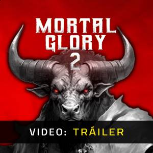 Mortal Glory 2 - Tráiler