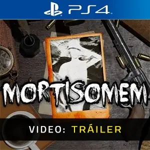 Mortisomem PS4 - Video Tráiler