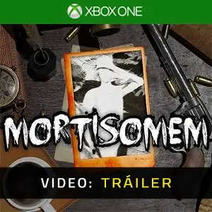 Mortisomem Xbox One - Video Tráiler