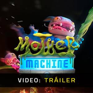Mother Machine – Tráiler