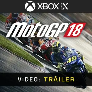 MOTOGP 18 Xbox Series - Tráiler de Video