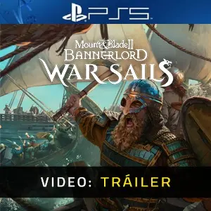 Mount & Blade II: Bannerlord - War Sails PS5 - Tráiler